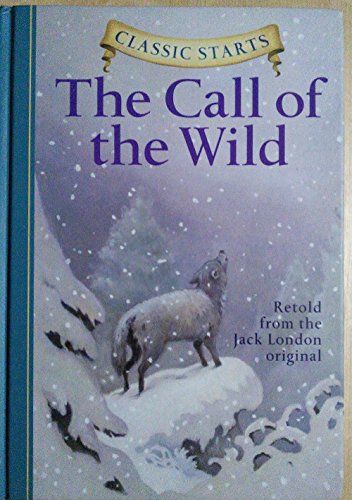 Classic Starts (R): The Call of the Wild